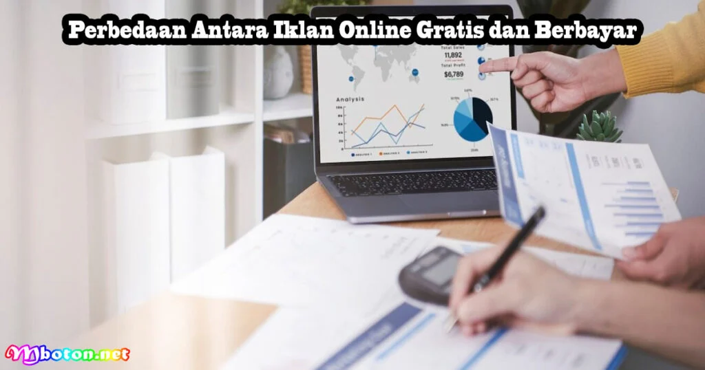 5 Perbedaan Antara Iklan Online Gratis Dan Berbayar - Mboton