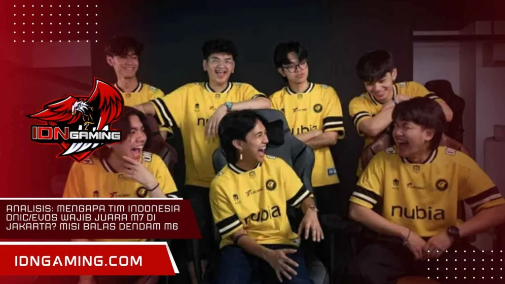 Analisis Mengapa Tim Indonesia ONIC EVOS Wajib Juara M7 Di Jakarta