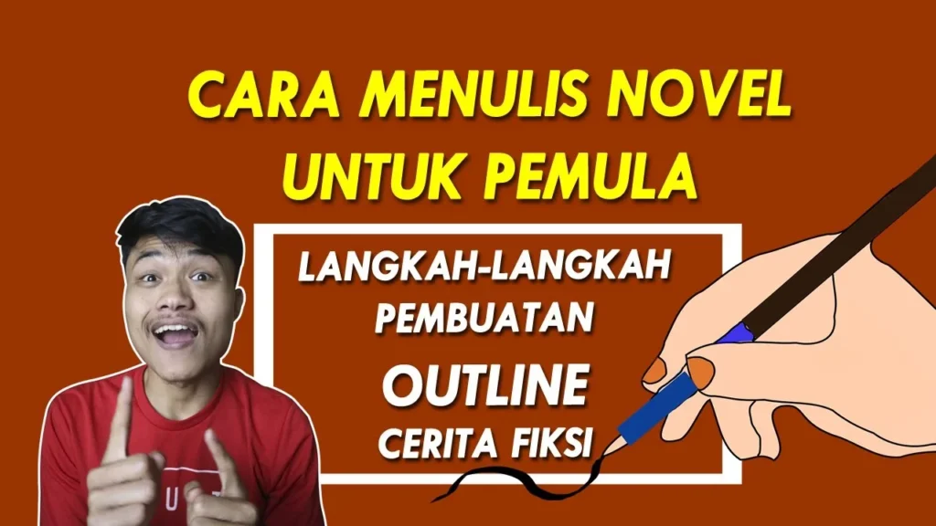 cara menulis novel seperti: Langkah pertama yang harus Anda kuasai