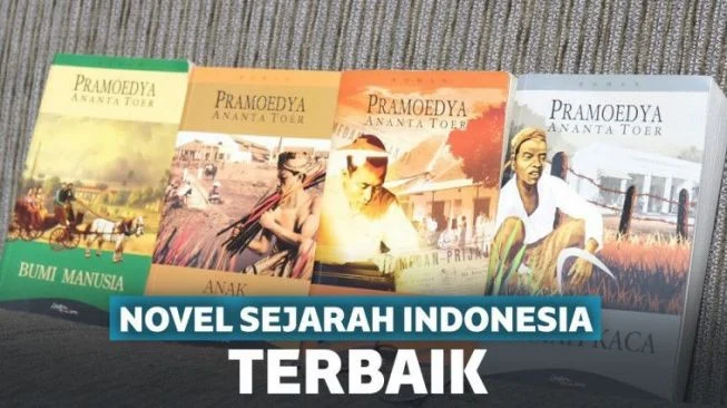Daftar top 15 novel sejarah Indonesia paling menggugah