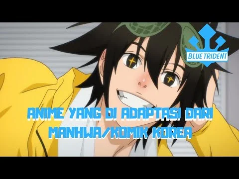 Inilah Anime yang di Adaptasi dari Komik Korea/Manhwa - YouTube