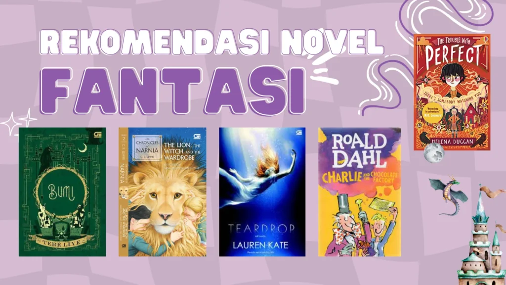 Karya Penulis Manca Negara, Ini 5 Rekomendasi Novel Fantasi Terbaik