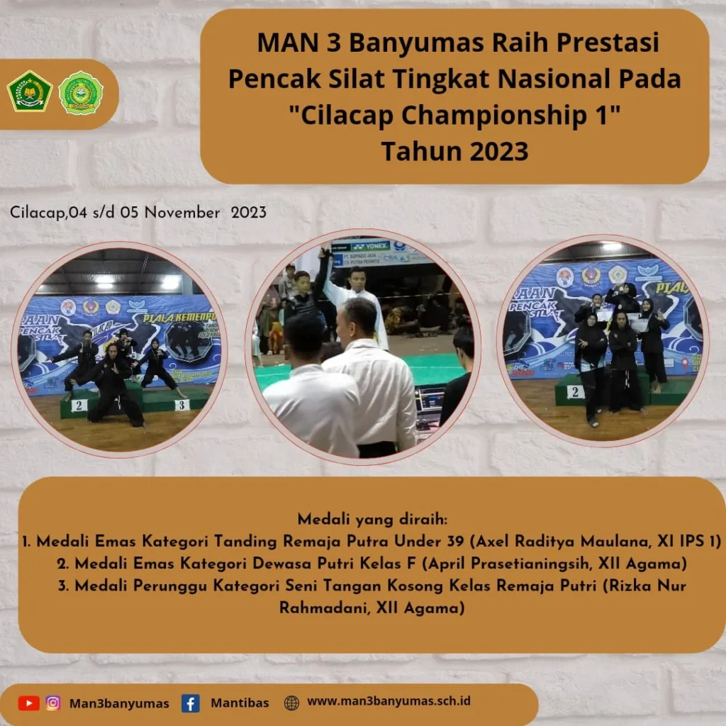MAN 3 BANYUMAS RAIH KEJUARAAN PENCAK SILAT TINGKAT NASIONAL PADA