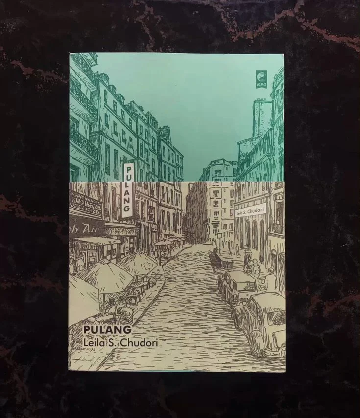 Menelusuri Jejak Sejarah Lewat Novel Pulang Karya Leila S. Chudori