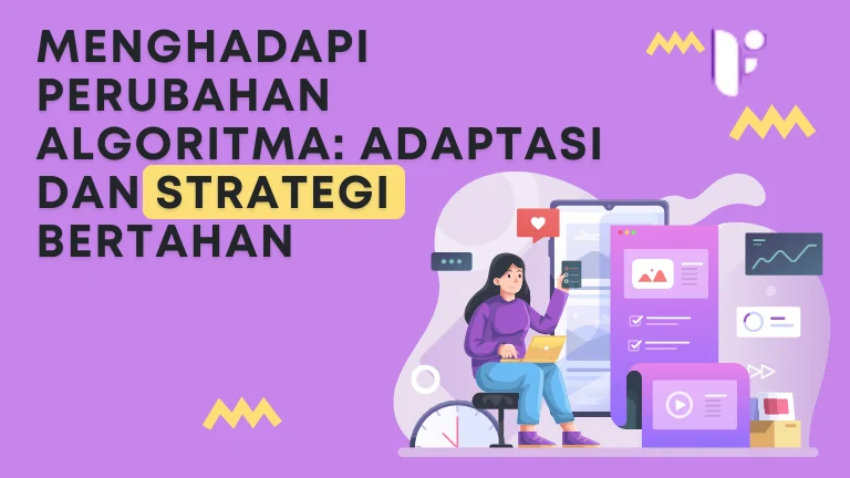Menghadapi Perubahan Algoritma: Adaptasi dan Strategi Bertahan - Feducation