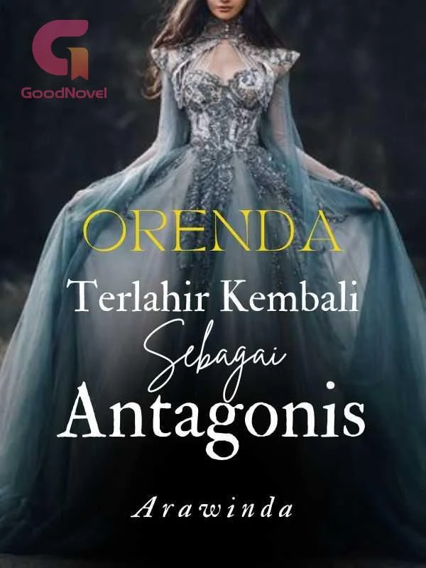 Orenda : Terlahir Kembali Menjadi Antagonis PDF & Novel Online dari