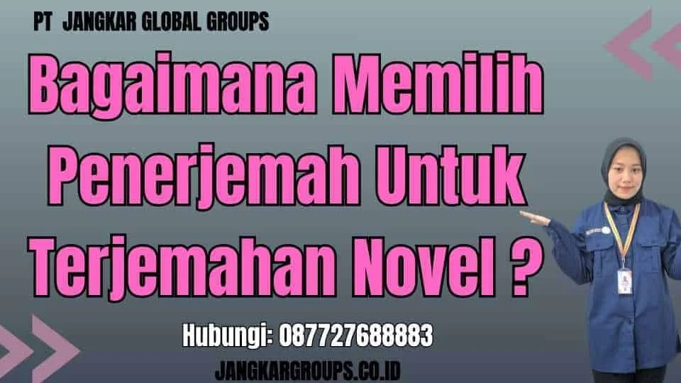 Penerjemah Untuk Terjemahan Novel