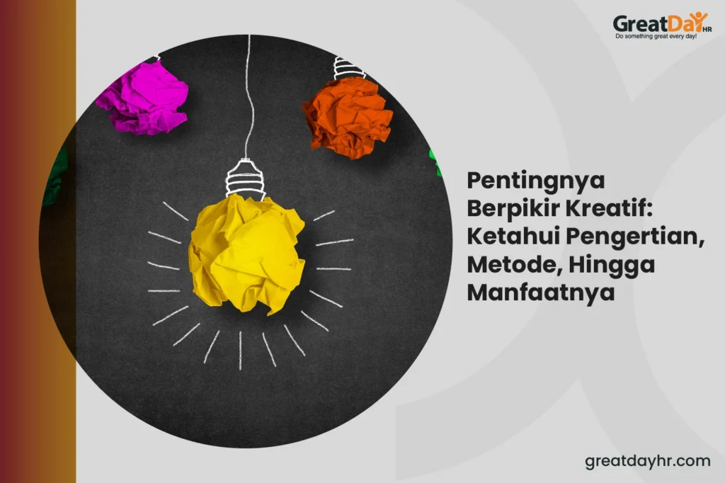 √ Pentingnya Berpikir Kreatif: Ketahui Pengertian, Metode, Hingga