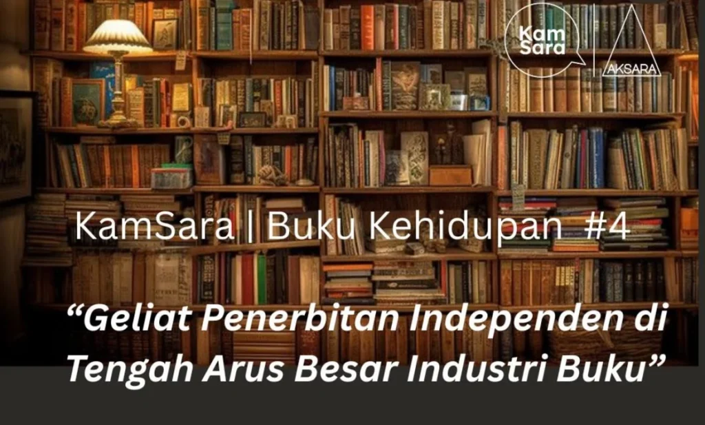 Peran Penerbit Independen dan Komunitas Literasi