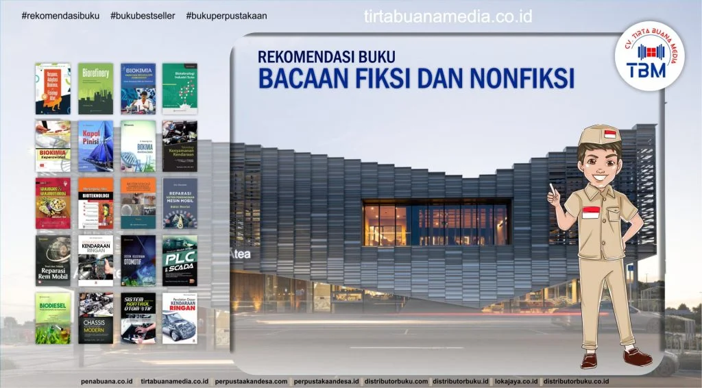 Rekomendasi dan Daftar Lengkap Buku Bacaan Fiksi dan Nonfiksi untuk