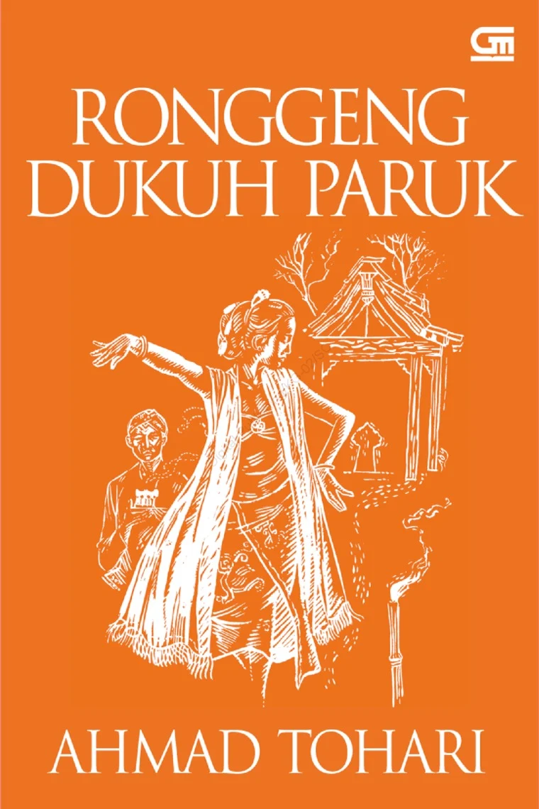 Review Ronggeng Dukuh Paruk – Ahmad Tohari