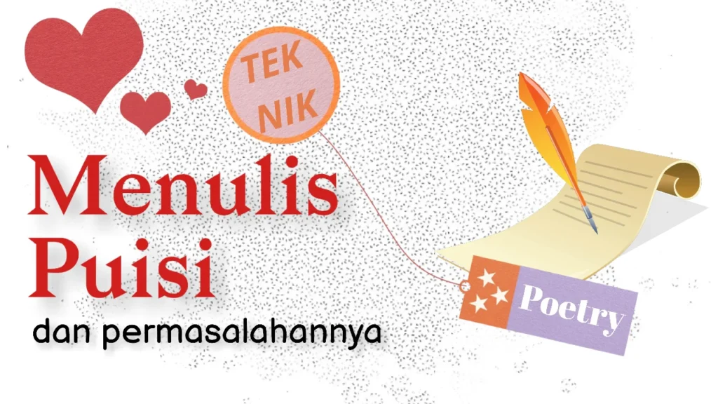 Teknik Menulis Sastra Puisi Ketupat